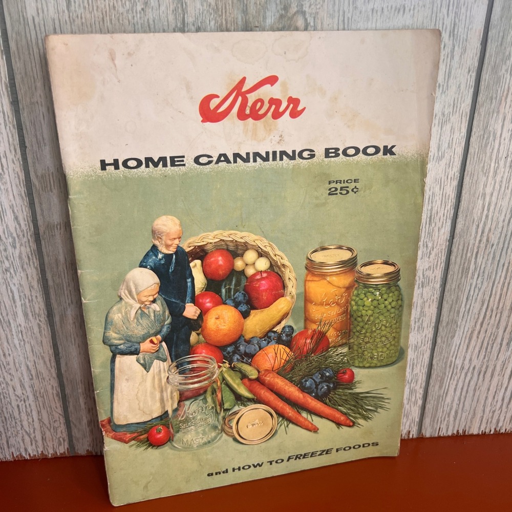 Vintage 1958 Kerr Home Canning Book and How to Freeze Foods Recipe Guide 56pg